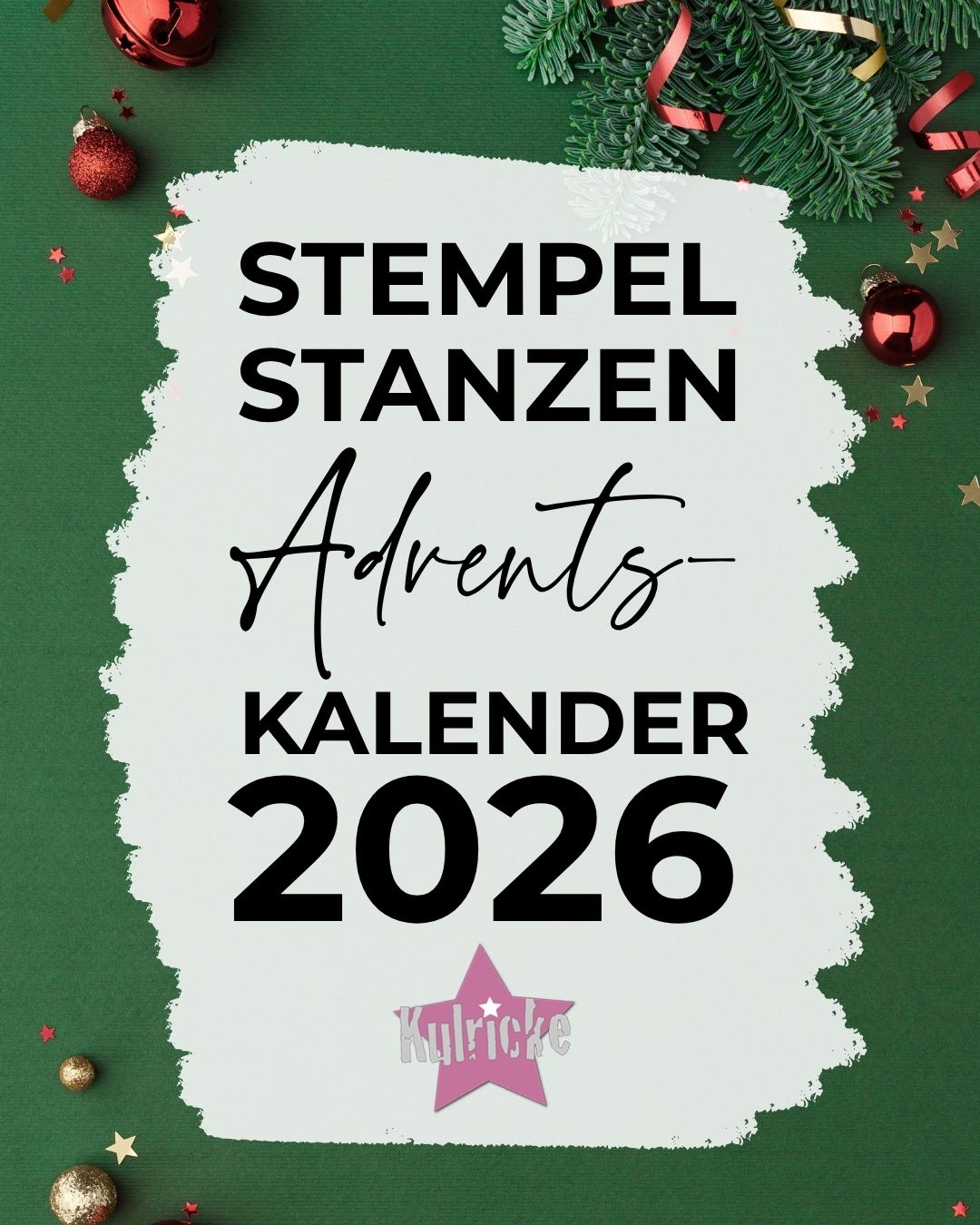 Kulricke Adventskalender 2026 mit Stempeln und Stanzen